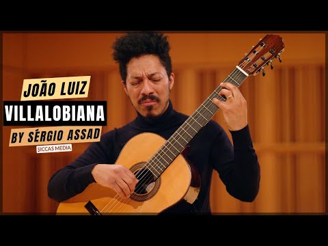 João Luiz plays Villalobiana (24 studies for Guitar) by Sergio Assad | Siccas Media