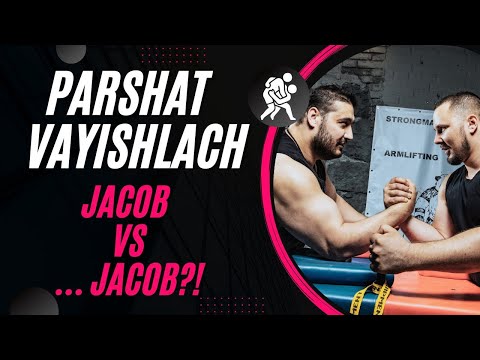 Parshat Vayishlach 2025: The Real Fight Is NOT What You Think