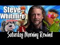 Steve Whitmire Interview Kermit The Frog Rizzo The Rat 2020 2021 Saturday Morning Rewind