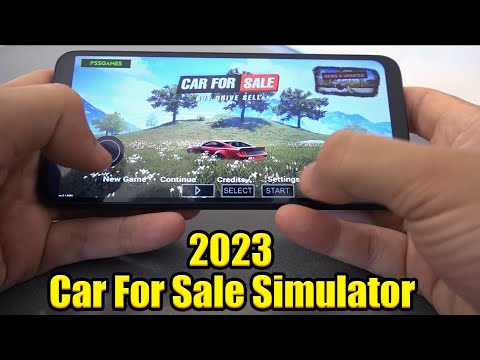 Car For Sale Simulator 2023 Mobile 📞 Play Car For Sale Simulator Android APK & IOS [Short Gameplay]