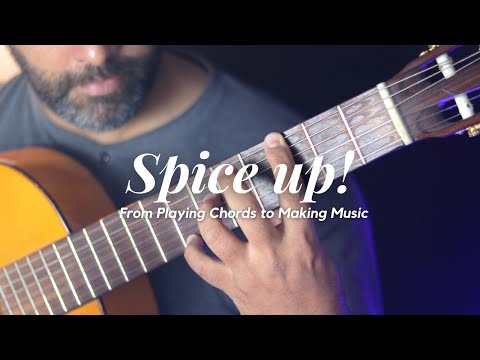 How To Spice Up Simple Chords | Turn Simple Chords Into Music With Those Three steps
