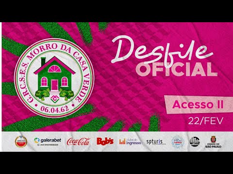 CARNAVAL SP 2025 - MORRO DA CASA VERDE | DESFILE OFICIAL - 22.02.2025