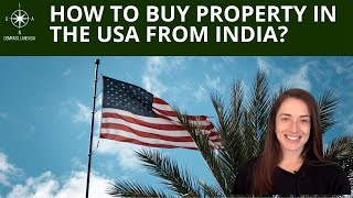 How to Buy Property in the USA From India?