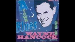 Wayne Hancock - Every Time