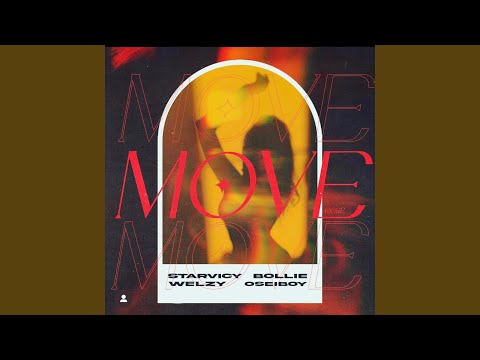MOVE (Welzy, Oseiboy & Bollie Remix)