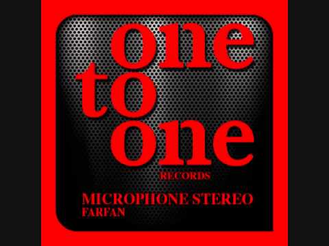 Farfan - Microphone Stereo (Original Mix) OTO 019