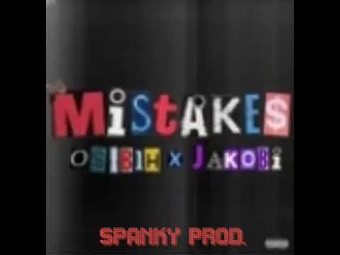 “MISTAKES”Prod.Smileygotthatbag (JAKOBI,OSIBIH,Gtoquez)