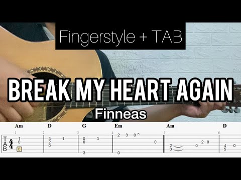Break My Heart Again - Finneas