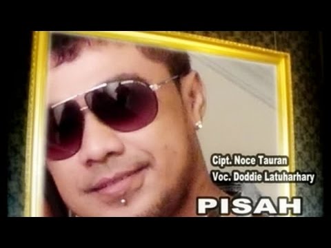 Pisah - Doddie Latuharhary