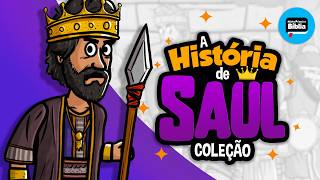 A História de Saul 👑| O Rei de Israel | Minha Primeira Bíblia | Histórias da Bíblia | Coleção