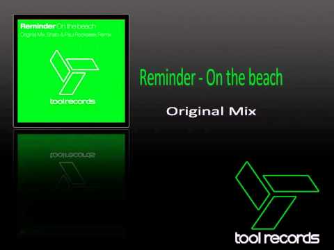 TLT006 Reminder - On the Beach (Original Mix)