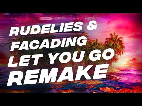 FREE FLP | Rudelies & Facading - LET YOU GO | Remake