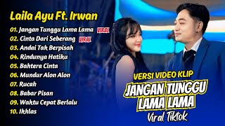Download lagu Laila Ayu Ft Irwan - JANGAN TUNGGU LAMA LAMA - CINTA DARI SEBERANG || FULL ALBUM DANGDUT KOPLO mp3 Download lagu Laila Ayu Ft Irwan - JANGAN TUNGGU LAMA LAMA - CINTA DARI SEBERANG || FULL ALBUM DANGDUT KOPLO mp3