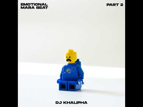Emotional mara beat Pt 2  - Dj Khalipha (Official Audio)