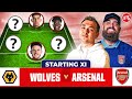 Wolves vs Arsenal | Starting XI Live | Premier League
