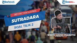 Film TILIK #2, Begini Tanggapan sang Sutrada Film TILIK Wahyu Agung Prasetyo