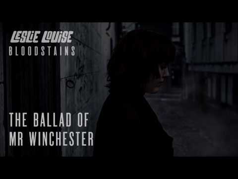 Leslie Louise | The Ballad of Mr Winchester (official audio)