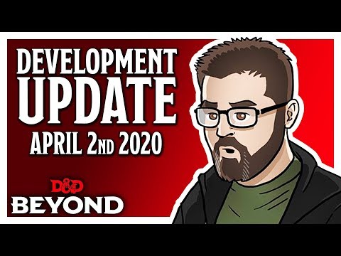 D&D Beyond Dev Update - Digital Dice, Unearthed Arcana & More