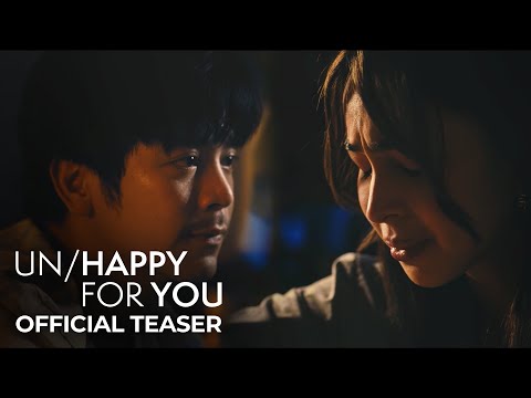 Thumbnail of the video: Un/Happy For You | Teaser Trailer | Joshua Garcia, Julia Barretto, Petersen Vargas