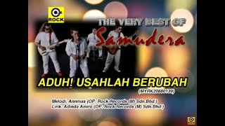 Aduh!Usahlah Berubah - Samudera [Official MV]