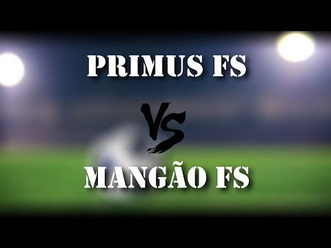 Primus FS vs Mangão FS - Teaser