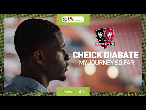 💬 Cheick Diabate: My journey so far | Exeter City Football Club