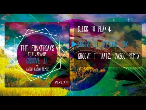 PIXL005 - The Funkerdays Feat Amanda - Groove It