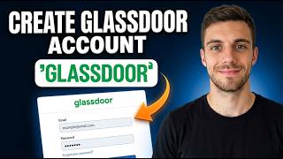 How to Create Glassdoor Account 2026 (Quick Guide)