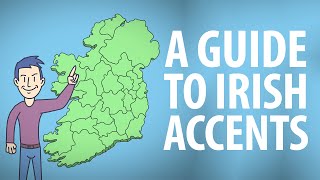 Guide to Irish Accents