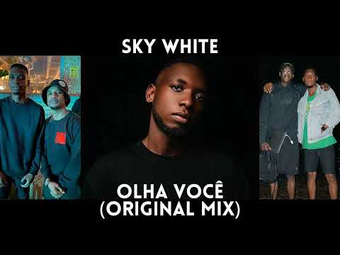 Sky White - Olha Você (Original Mix) | Afro House | Esona Sona Mix Set