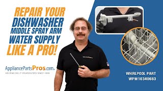 How to: Whirlpool, KitchenAid, Maytag Dishwasher Middle Spray Arm Water Supply Tube
