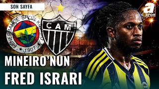 Brezilya Ekipleri Fenerbahçeli Fred İçin Israrını Sürdürüyor
