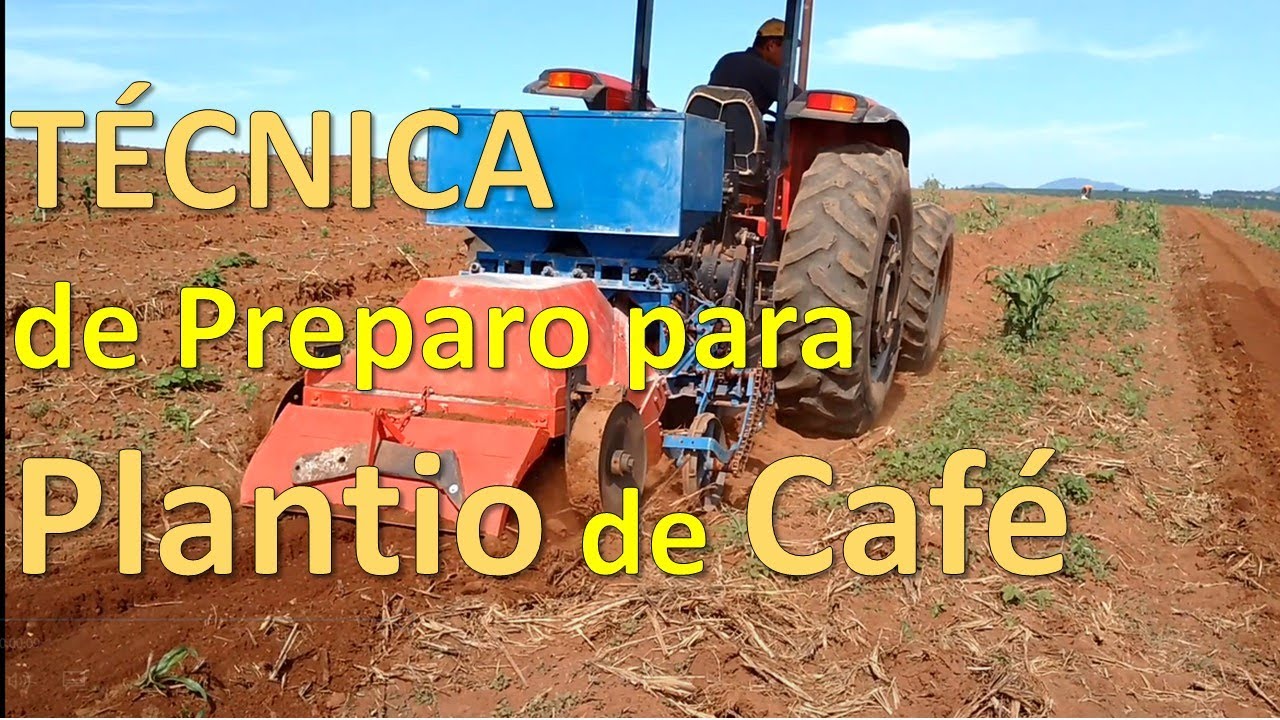 Técnica de Preparo para Plantio de Café