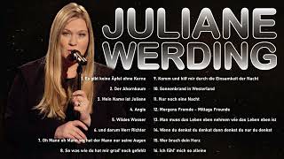 Juliane Werding 💖 Die Schönsten Lieder – Zeitlose Hits zum Erinnern und Fühlen