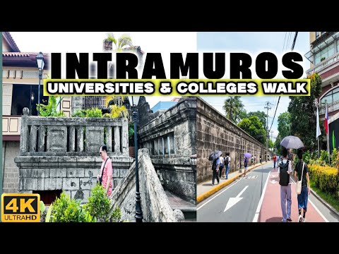 [4K] Inside INTRAMUROS: Iconic Colleges & Universities in MANILA +  Historic Landmarks!