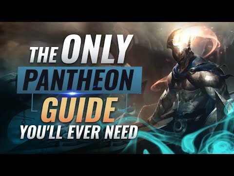 The ONLY Pantheon Guide You'll EVER NEED - League of Legends Season 9