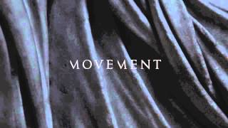 Movement - Ivory (Official Audio)