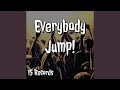 Everybody Jump! (feat. San-Ze)