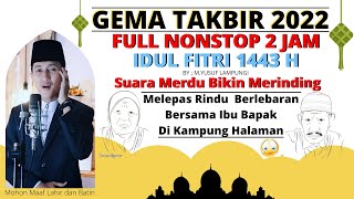 Download lagu GEMA TAKBIR IDUL FITRI 2022 | FULL NONSTOP 2 JAM | FULL BEDUG, SUARA MERDU & SEDIH BY YUSUF LAMPUNGI mp3 Download lagu GEMA TAKBIR IDUL FITRI 2022 | FULL NONSTOP 2 JAM | FULL BEDUG, SUARA MERDU & SEDIH BY YUSUF LAMPUNGI mp3