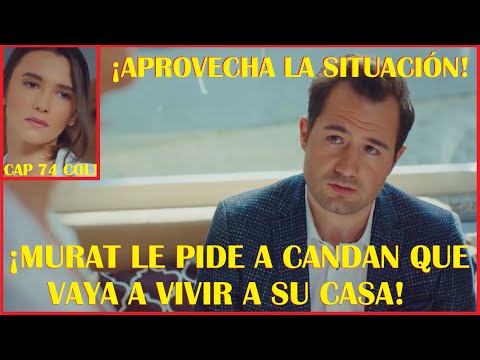 MURAT LE PIDE A CANDAN QUE VAYA A VIVIR A SU CASA!! KIZIM - MI HIJA