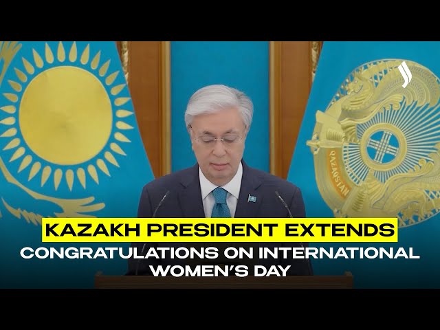 Kazakh President extends congratulations on International Women’s Day
