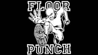 Floorpunch - The Answer (Rehearsal version)