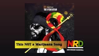 Protoje- This is NOT a Marijuana Song