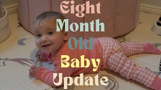 Eight Month Baby Update UK