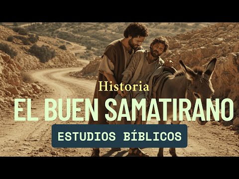 El Buen Samaritano | La Historia 📖