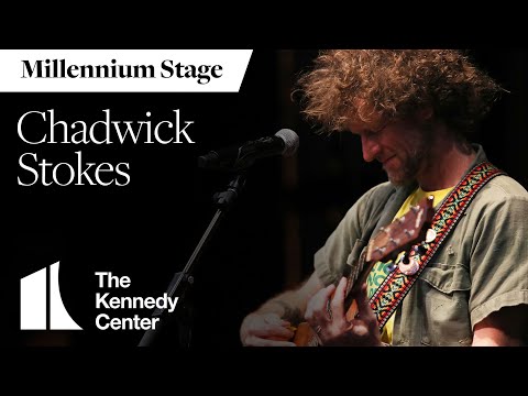Chadwick Stokes - Millennium Stage (June 29, 2022)