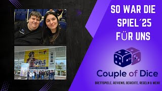 Spiel´25 - Unser Rückblick auf die Weltgröße Brettspielmesse und unser Messeloot