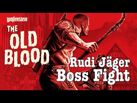 Wolfenstein: The Old Blood - Chapter 4 - Rudi Jäger Boss Fight