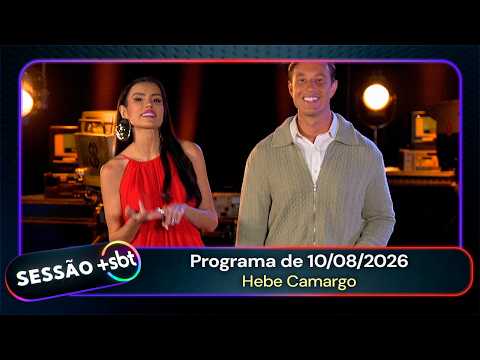 Sessão +SBT: Hebe Camargo | Programa de 10/08/2026
