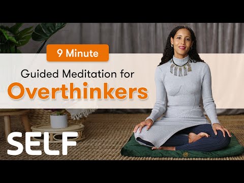 9 Minutes Of Guided Meditation For Overthinkers | SELF